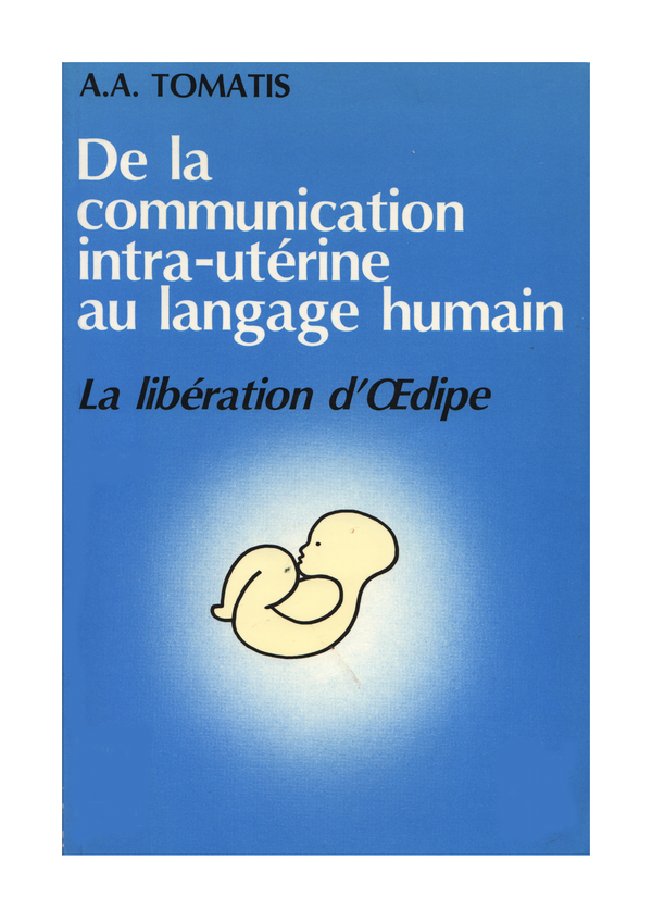 Couverture de La libération d'Œdipe, Alfred Tomatis, 1974