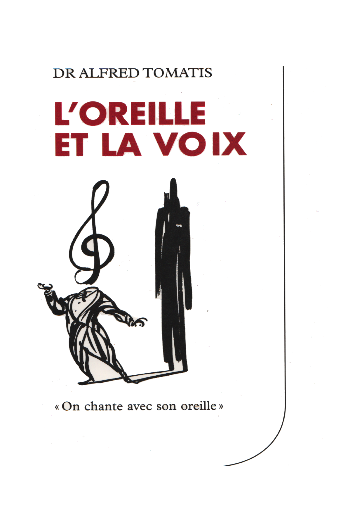 Couverture de L'Oreille et la voix, Alfred Tomatis, 1987
