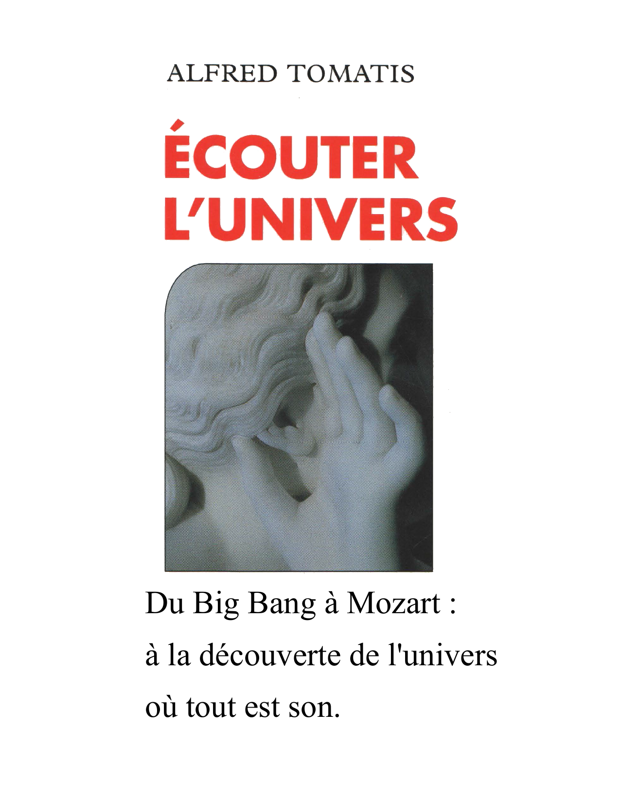 Couverture de Écouter l'univers, Alfred Tomatis, 1996