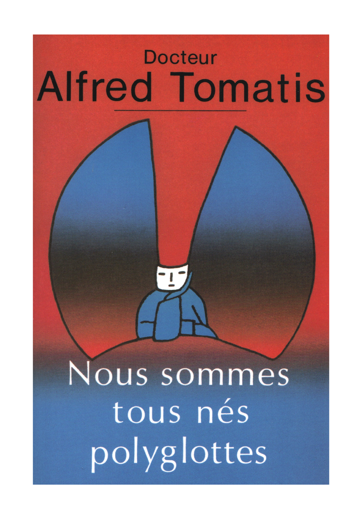 Couverture de Nous sommes tous nés polyglottes, Alfred Tomatis, 1991